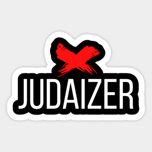 X Judaizer Sticker